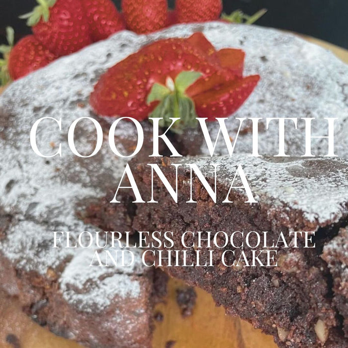 COOK WITH ANNA - Flourless chocolate and chilli cake