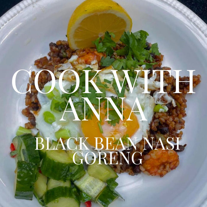 COOK WITH ANNA - BLACK BEAN NASI GORENG